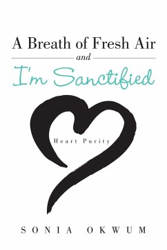 A Breath of Fresh Air and I'M Sanctified (eBook, ePUB) - Okwum, Sonia