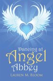 Dancing at Angel Abbey (eBook, ePUB)
