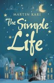 The Simple Life (eBook, ePUB)