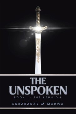 The Unspoken (eBook, ePUB) - Marwa, Abuabakar