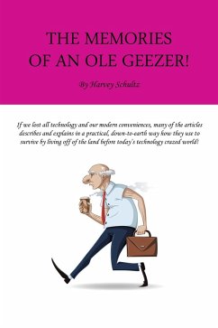 The Memories of an Ole Geezer (eBook, ePUB)