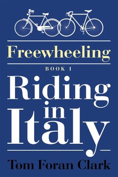 Cover Freewheeling: Riding in Italy (eBook, ePUB)