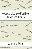 -Jack Liddle-Positive Knick and Knack (eBook, ePUB)