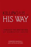 Killing Us ... His Way (eBook, ePUB)
