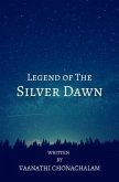 Legend of The Silver Dawn (eBook, ePUB)
