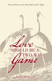 Love Should Be a Two-Way Game (eBook, ePUB) Love Should Be a Two-Way Game (eBook, ePUB)