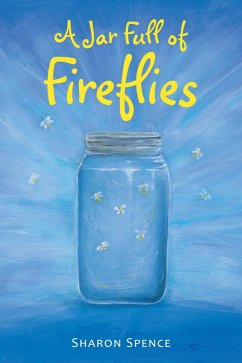 Cover A Jar Full of Fireflies (eBook, ePUB)