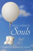 Miscarried Souls (eBook, ePUB) Miscarried Souls (eBook, ePUB)