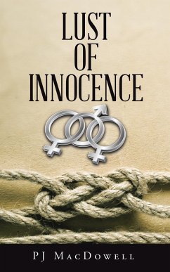 Lust of Innocence (eBook, ePUB) - PJ MacDowell