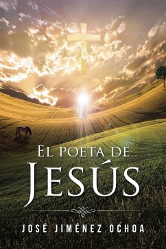 Cover El Poeta De Jesús (eBook, ePUB)