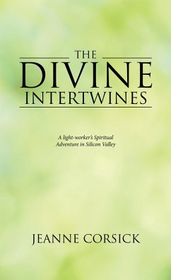 The Divine Intertwines (eBook, ePUB) - Corsick, Jeanne