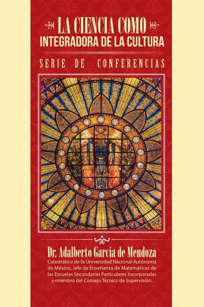 La Ciencia Como Integradora De La Cultura (eBook, ePUB)
