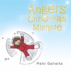 Angel's Christmas Miracle (eBook, ePUB) Angel's Christmas Miracle (eBook, ePUB)