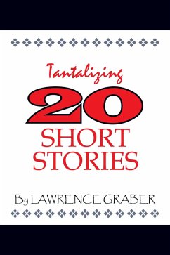 Tantalizing 20 Short Stories (eBook, ePUB)