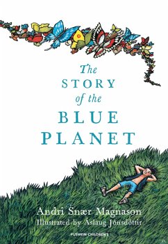 The Story of the Blue Planet (eBook, ePUB) - Magnason, Andri Snaer