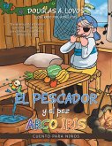 El Pescador Y El Pez Arco Iris (eBook, ePUB)