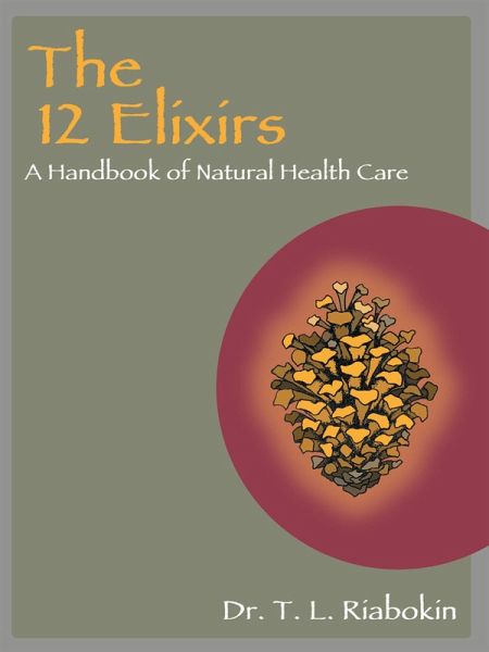 The 12 Elixirs (eBook, ePUB) The 12 Elixirs (eBook, ePUB)