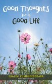 Good Thoughts for a Good Life (eBook, ePUB)