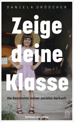 Zeige deine Klasse (eBook, ePUB) - Dröscher, Daniela