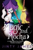 Magic and Mocha (Maddie Goodwell, #3) (eBook, ePUB)