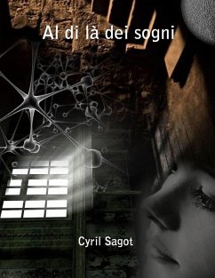 Al di la dei sogni (eBook, ePUB) - Sagot, Cyril