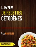 Livre de recettes cétogènes à la mijoteuse (eBook, ePUB)