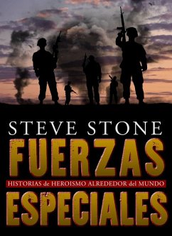 Cover Fuerzas Especiales: Historias de Heroismo Alrededor del Mundo (eBook, ePUB)
