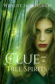 Clue and the Tree Spirits (The Clue Taylor Series, #3) (eBook, ePUB)