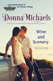 Wine and Scenery (Citizen Soldier Series, #7) (eBook, ePUB) Wine and Scenery (Citizen Soldier Series, #7) (eBook, ePUB)