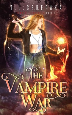 The Vampire War (Vampire Sorceress, #2) (eBook, ePUB) - Cerepaka, T. L.