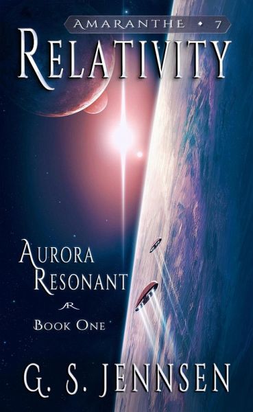 Relativity (Aurora Resonant Book One) (eBook, ePUB) Relativity (Aurora Resonant Book One) (eBook, ePUB)
