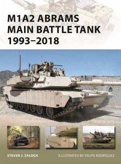 M1A2 Abrams Main Battle Tank 1993-2018 - Zaloga, Steven J. (Author)