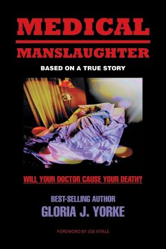 Medical Manslaughter - Yorke, Gloria J.