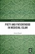 Piety and Patienthood in Medieval Islam - Bild 1