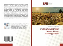 L'AGROALIMENTAIRE: l'avenir de tout développement - Coulibaly, Abderhamane Cherif