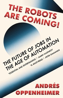 The Robots Are Coming! - Oppenheimer, Andres