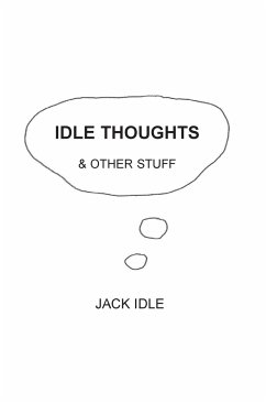 Idle Thoughts & Other Stuff - Idle, Jack