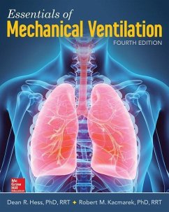 Essentials of Mechanical Ventilation, Fourth Edition - Hess, Dean R; Kacmarek, Robert M