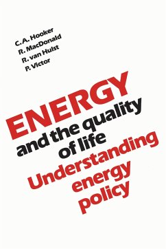Energy and the Quality of Life - Hooker, Clifford; Macdonald, Robert; Hulst, Robert van; Victor, Peter