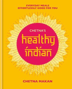 Chetna's Healthy Indian - Makan, Chetna