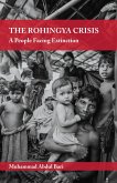 The Rohingya Crisis: A People Facing Extinction