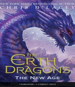 The New Age (the Erth Dragons #3) - D'Lacey, Chris