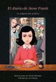 El Diario de Anne Frank (Novela Gráfica) / Anne Frank's Dairy: The Graphic Adaptation