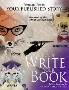 How to Write Your Book - Barish-Stern, Francine; Madry, Bobbi
