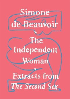 The Independent Woman - de Beauvoir, Simone