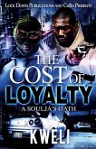 The Cost of Loyalty