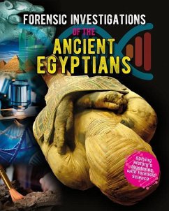 Forensic Investigations of the Ancient Egyptians - Bow, James