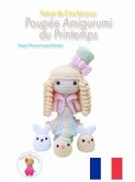 Patron de Crochet pour Poupée Amigurumi du Printemps (eBook, ePUB)