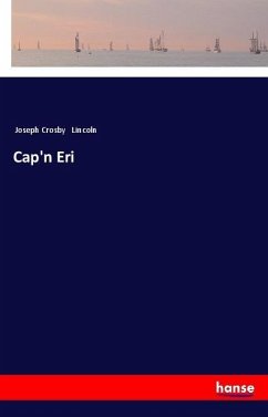 Cap'n Eri - Lincoln, Joseph Crosby