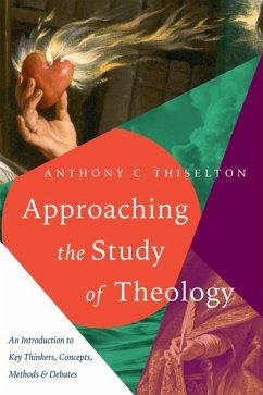 Approaching the Study of Theology - Thiselton, Anthony C